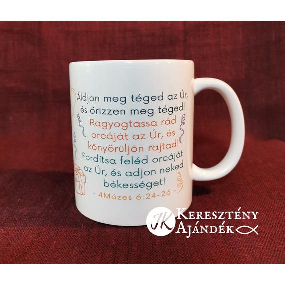 Ároni áldás: Áldjon meg téged az Úr, és őrizzen meg téged! - igés, keresztény feliratos, kerámia bögre 330 ml FEHÉR