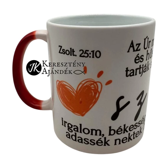Az Úr minden ösvénye szeretet és hűség - igés, keresztény feliratos, kerámia bögre 330 ml SZÍNVÁLTÓS Piros - Fehér - akár Valentin napra is ;)