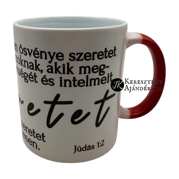 Az Úr minden ösvénye szeretet és hűség - igés, keresztény feliratos, kerámia bögre 330 ml SZÍNVÁLTÓS Piros - Fehér - akár Valentin napra is ;)