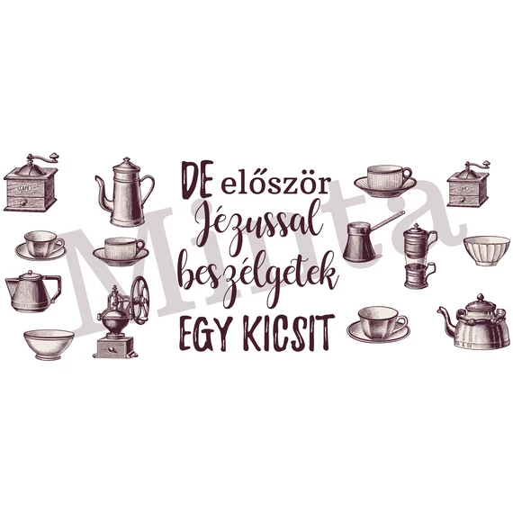 De először Jézussal beszélgetek egy kicsit - igés, keresztény feliratos, kerámia bögre 330 ml FEKETE