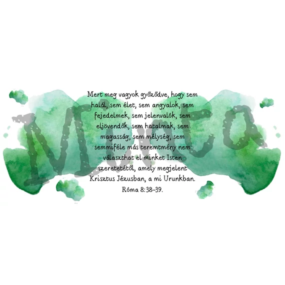 Mert meg vagyok győződve, hogy sem halál, sem élet..... Róma 8,38-39 - igés, keresztény feliratos, kerámia bögre 330 ml FEHÉR