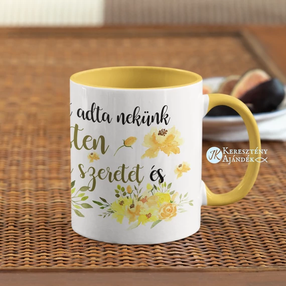 Nem a félelem lelkét adta nekünk az Isten, hanem az erő, a szeretet és a józanság lelkét. 2Tim.1,7 - igés, keresztény feliratos, kerámia bögre 330 ml CITROMSÁRGA