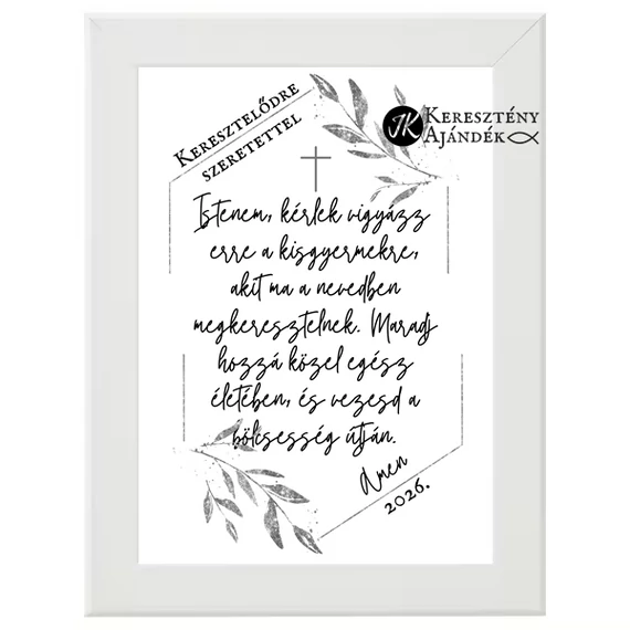 Keresztelődre szeretettel! - falikép, keretben 13x18 cm (szürke - fehér) FEHÉR színű ( 2026. )