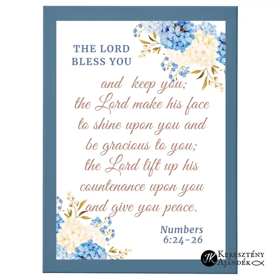 The Lord bless you ( Blessing of Aaron ) - falikép, keretben, A4 -es méret PETROLKÉK