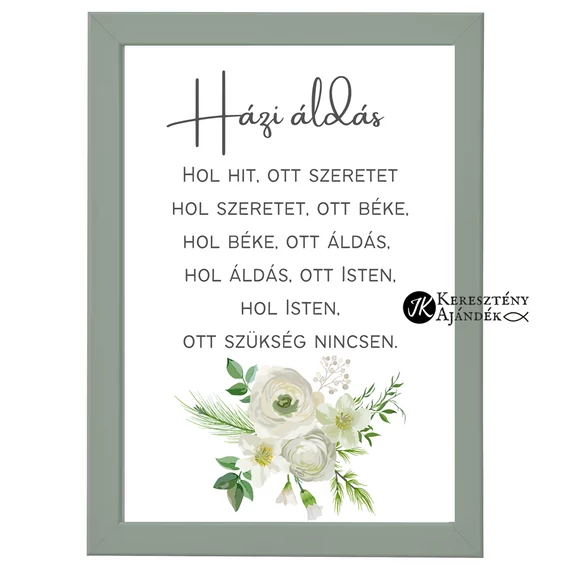 Házi áldás - igés kép, A4 - es keretben OLAJZÖLD színben