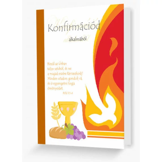 Konfirmációd alkalmából - Bízzál az Úrban teljes szívből, és ne a magad eszére támaszkodj! - borítékos, képeslap