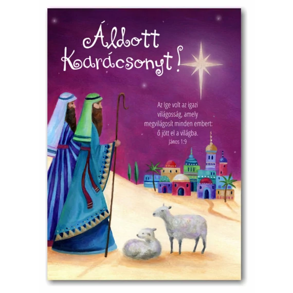 Áldott karácsonyt! Az ige volt az igazi világosság ... - karácsonyi, boríték nélküli képeslap