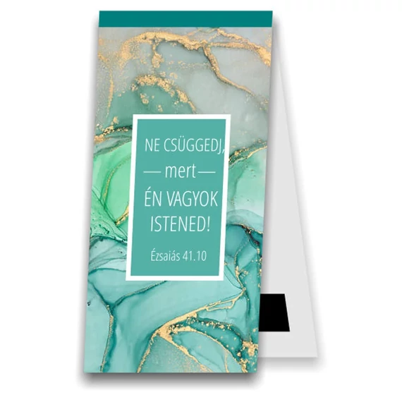 Ne csüggedj, mert én vagyok Istened! Megerősítelek, meg is segítelek, sőt győzelmes jobbommal támogatlak. Ézsaiás 41,10 - mágneses, keresztény feliratos, igés, papír könyvjelző