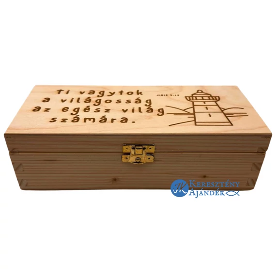 Ti vagytok a világosság az egész világ számára - igés, keresztény feliratos, gravírozott fenyő doboz, csatos ládikó  ( 24 * 11 * 7 cm ) + videós bemutató
