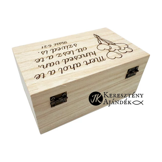 Mert ahol a te kincsed van, ott lesz a te szíved is  - igés, gravírozott, keresztény feliratos, natúr fa doboz ( 15*9 cm )