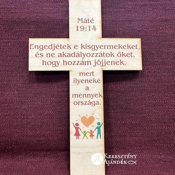 Engedjétek e kisgyermekeket és ne akadályozzátok őket - igés, keresztény feliratos, NATÚR fakereszt színes nyomattal, 18 cm-es, akasztóval