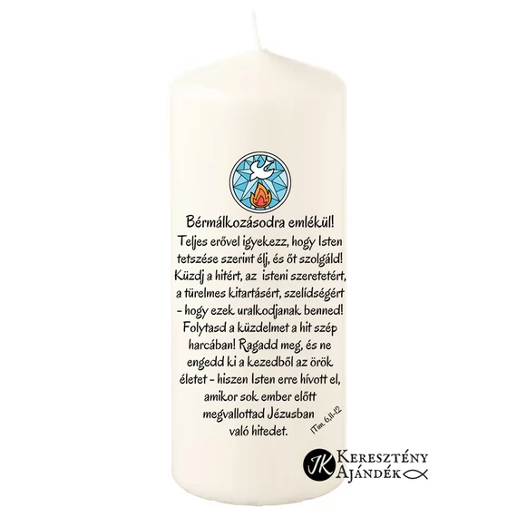Bérmálkozásodra emlékül ( illatmentes ) igés, keresztény feliratos, fehér tömbgyertya ajándékba, emlékül 14cm - es