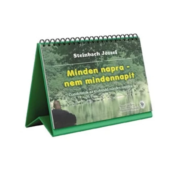 Steinbach József: Minden napra - nem mindennapit - öröknaptár 