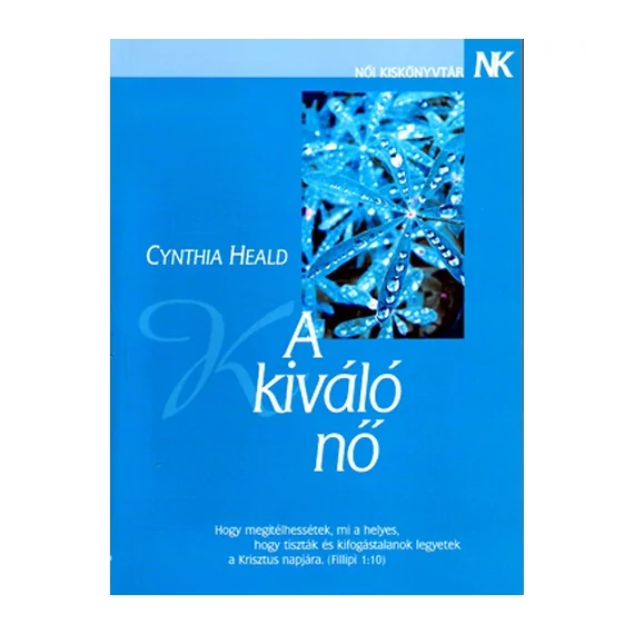 Cynthia Heald: A kiváló nő - 
