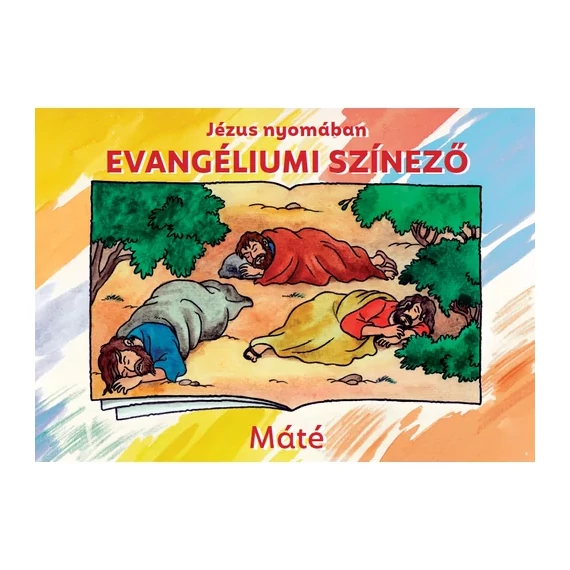 Jézus nyomában - Evangéliumi színező – Máté