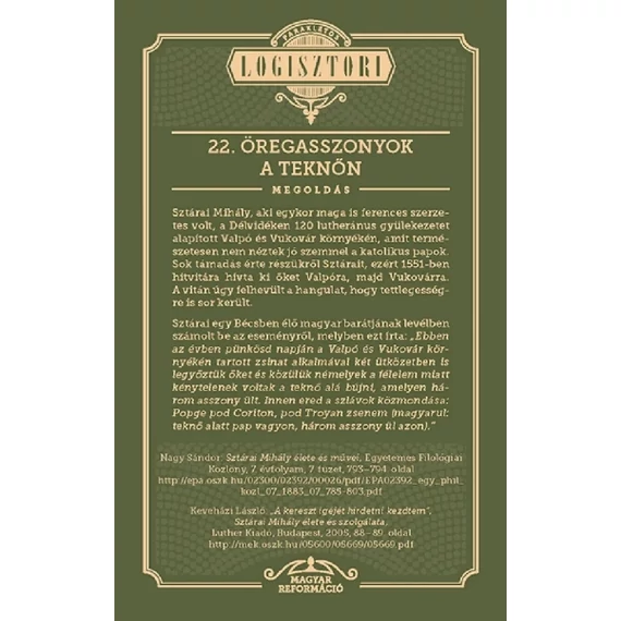 Logisztori – Reformáció 2. rész - nyomozós játék 14 éves kortól (magyar reformáció )