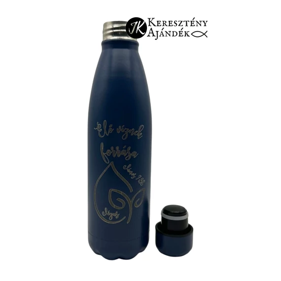 HŐTARTÓS - Élő víznek forrása. János 7,38 - gravírozott, igés, keresztény feliratos, fém, duplafalú palack 500 ml KÉK 