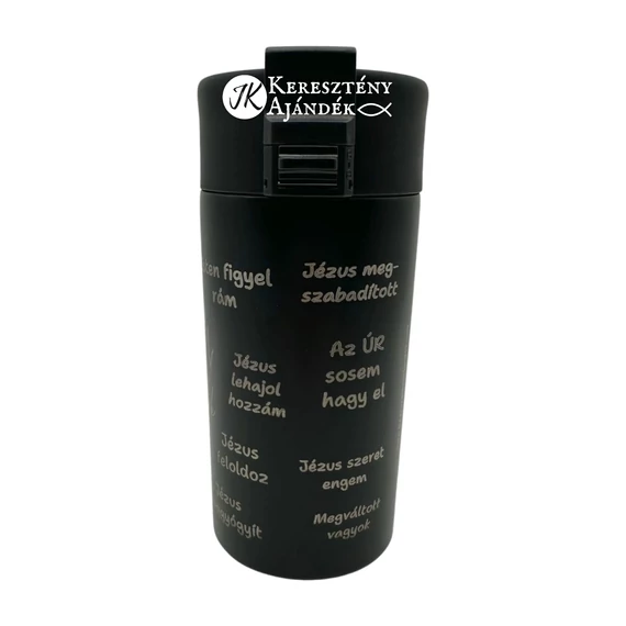 HŐTARTÓS - Bibliai megerősítések - 330 ml - es, gravírozott, igés, keresztény feliratos, duplafalú réz vákuumszigetelt termoszpohár, FEKETE + videós bemutató másik színnel