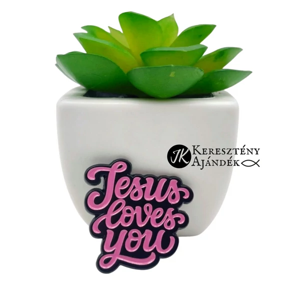 Jesus loves you - igés, keresztény feliratos kitűző, fémből