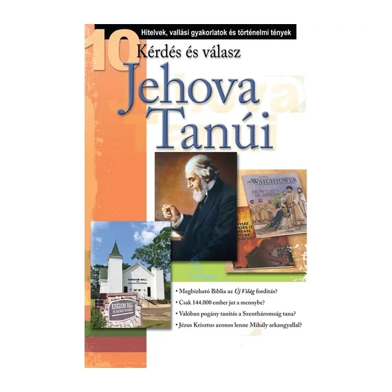 Jehova Tanúi - 10 kérdés és válasz ( leporello )
