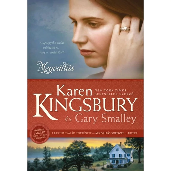 Karen Kingsbury és Gary Smalley: Megváltás ( Megváltás-sorozat 1. kötet )