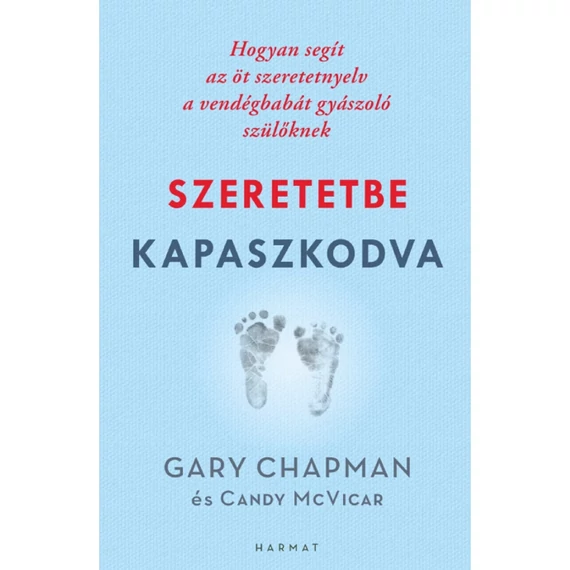 Gary Chapman, Candy McVicar: Szeretetbe kapaszkodva