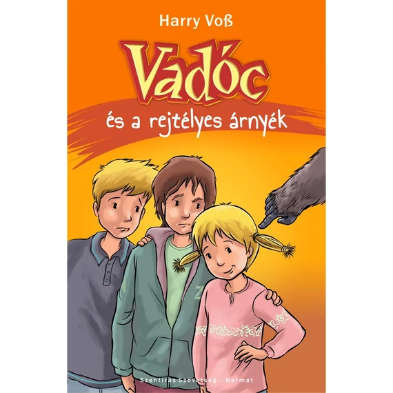 Harry Voss : Vadóc és a rejtélyes árnyék - ( kisiskolásoknak, 3. kötet )