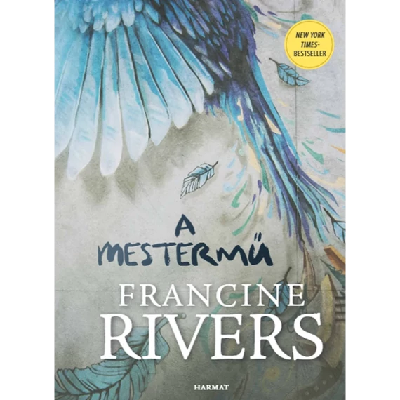 Francine Rivers: A mestermű