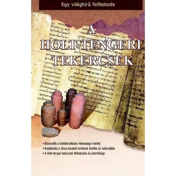 A holt-tengeri tekercsek - egy világhírű felfedezés ( leporello )