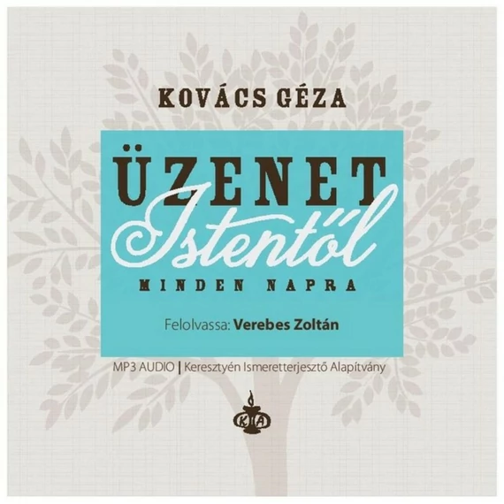 Kovács Géza: Üzenet Istentől - hangoskönyv (MP3 CD)