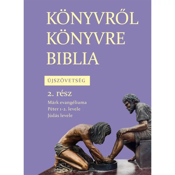 Könyvről könyvre Biblia - Újszövetség - 2. rész