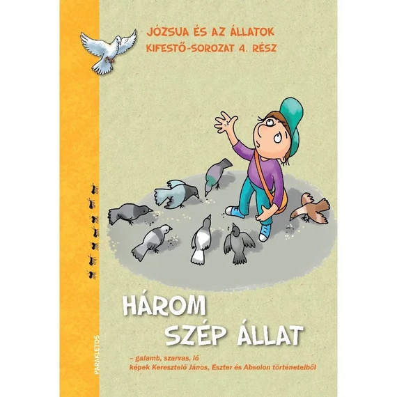 Három szép állat (Józsua és az állatok kifestő-sorozat 4. rész)