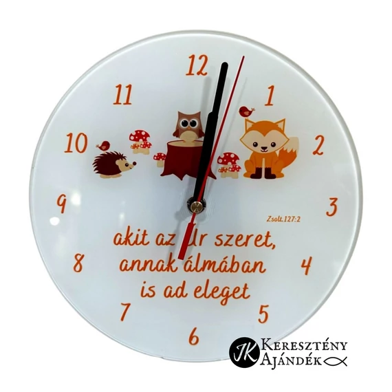 akit az Úr szeret, annak álmában is ad eleget - igés, keresztény feliratos ÜVEG falióra, 20 cm, gyermekszobába ERDEI JELENET - SIMA felületű
