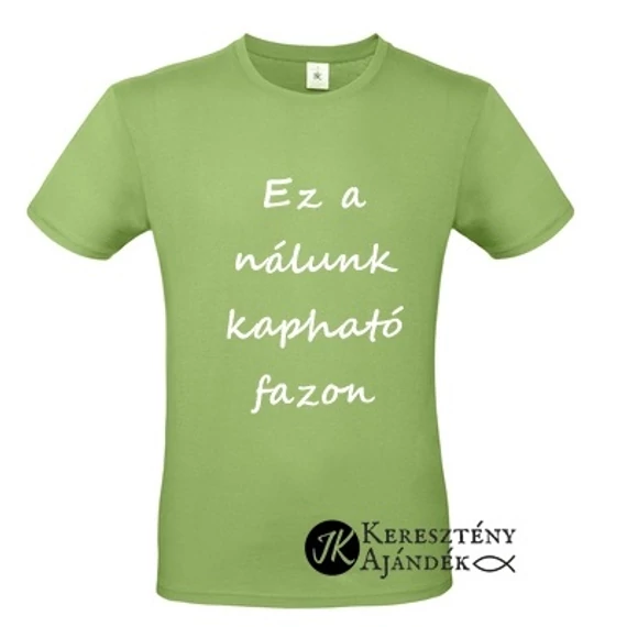 Hálás vagyok - igés, mintás, keresztény feliratos, kereknyakú női póló, VILÁGOSZÖLD színben unisex fazonban, NAGY MÉRETEK - UNI XL ( VILÁGOS ZÖLD ) 