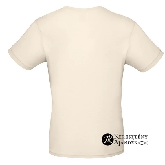 A hit hegyeket mozgat - igés, mintás, keresztény feliratos, kereknyakú férfi / unisex póló, NATÚR S - 2XL ( S )