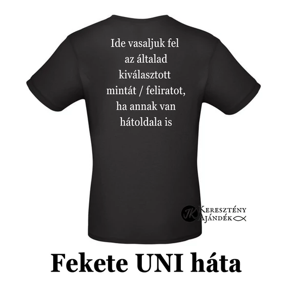FEKETE Unisex ÜRES póló - egyedi póló rendeléshez, válassz hozzá MINTÁT is! ( többféle színben / méretben ) M méret