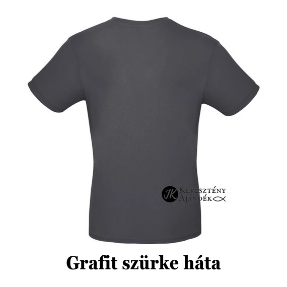 Az Úr az én pásztorom 23.Zsoltár - igés, mintás, keresztény feliratos, kereknyakú férfi / unisex póló, SZÜRKE S - 2XL ( S )