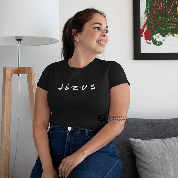 Jézus - igés, keresztény feliratos, kereknyakú női póló á la Friends aka Jóbarátok ( fekete )  XS - 2XL (2XL)
