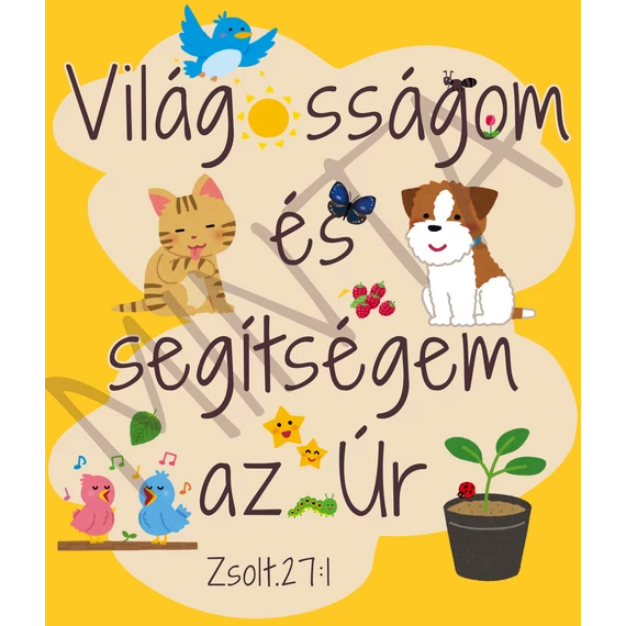 Világosságom és segítségem az ÚR - igés, mintás, keresztény feliratos, kereknyakú póló, kislányoknak, kisfiúknak (1 évestől 8 éves korig ) SÁRGA - 1-2 éves méret