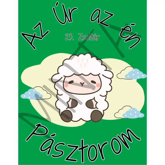 Az Úr az én pásztorom ( bárányos ) - igés, mintás, keresztény feliratos, kereknyakú póló, kislányoknak, kisfiúknak ( 3 évestől 8 éves korig ) ZÖLD 3 -4 éves méret