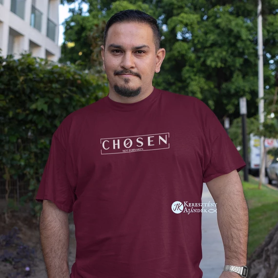 Chosen - not forsaken - igés, mintás, keresztény feliratos, kereknyakú férfi póló, BURGUNDY BORDÓ S - 2XL méretben ( S )