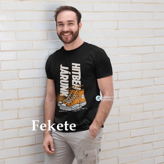Hitben járunk, nem látásban ( cipős ) - egyedi póló rendelésre - keresztény MINTA + válassz hozzá PÓLÓ MÉRETET is! ( többféle színben ) 