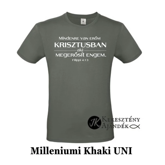 Mindenre van erőm Krisztusban, aki megerősít engem - egyedi póló rendelésre - keresztény MINTA + válassz hozzá PÓLÓ MÉRETET is! ( többféle színben ) 