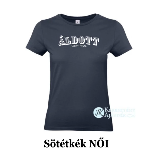 Áldott János 20:29 - egyedi póló rendelésre - keresztény MINTA + válassz hozzá PÓLÓ MÉRETET is! ( többféle színben ) 