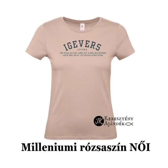 Választott bibliai igevers ( IGEHELY + kiírt ige ) - egyedi póló rendelésre - keresztény MINTA + válassz hozzá PÓLÓ MÉRETET is! ( többféle színben ) 
