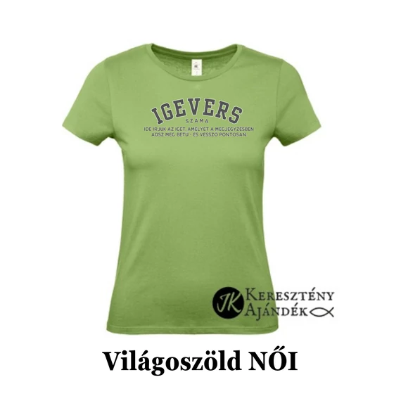 Választott bibliai igevers ( IGEHELY + kiírt ige ) - egyedi póló rendelésre - keresztény MINTA + válassz hozzá PÓLÓ MÉRETET is! ( többféle színben ) 