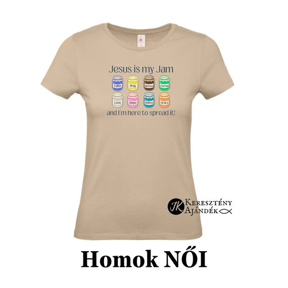 Jesus is my jam- egyedi póló rendelésre - keresztény MINTA + válassz hozzá PÓLÓ MÉRETET is! ( többféle színben ) 