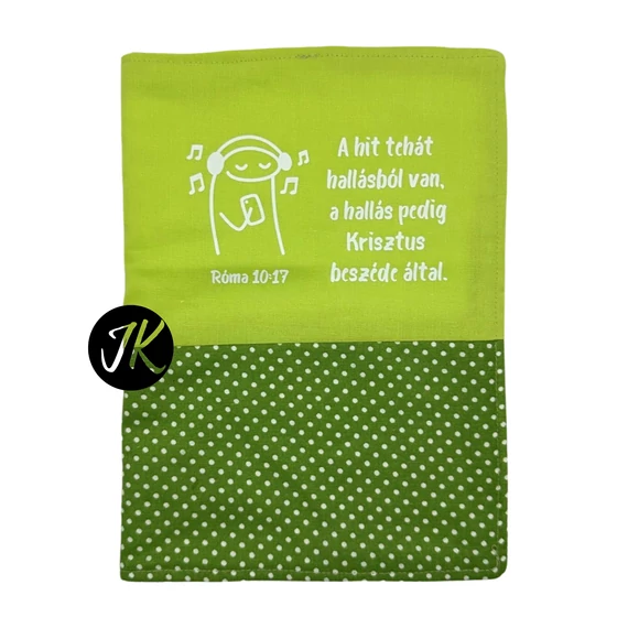 A hit hallásból van, a hallás pedig Krisztus beszéde által. Róma 10,17 - bibliaborító textil anyagból EFO / RÚF méretre VILÁGOS-SÖTÉTZÖLD PÖTTYÖS