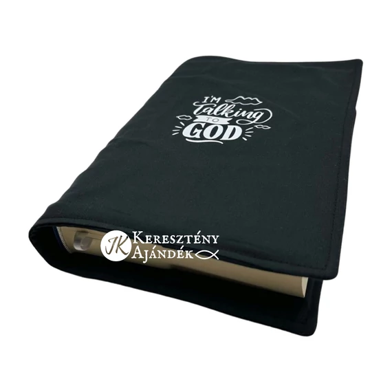 I'm talking to God - bibliaborító textil anyagból EFO / RÚF méretre FEKETE 