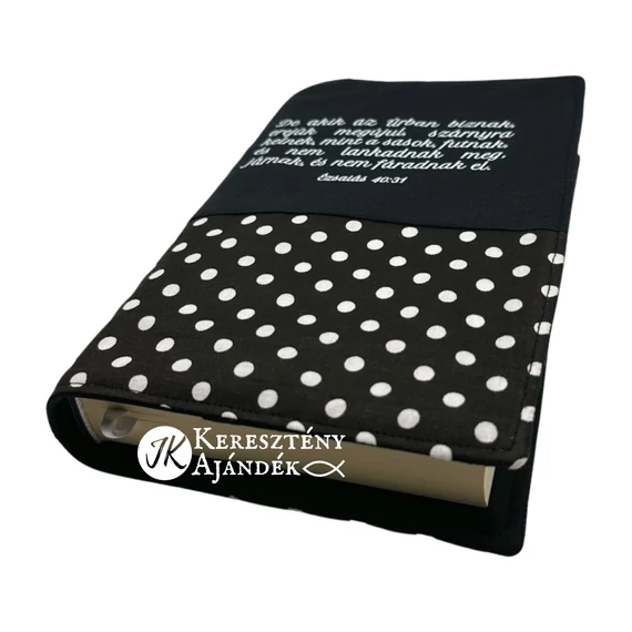 De akik az Úrban bíznak, erejük megújul - bibliaborító textil anyagból EFO / RÚF méretre FEKETE-SÖTÉTBARNA PÖTTYÖS